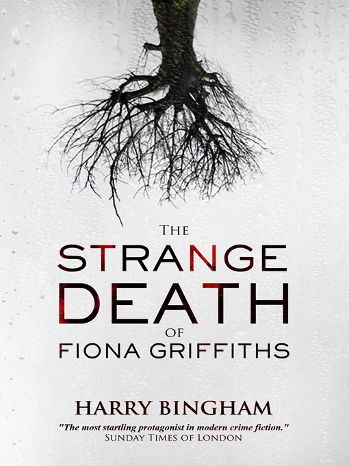 Title details for The Strange Death of Fiona Griffiths by Harry Bingham - Available